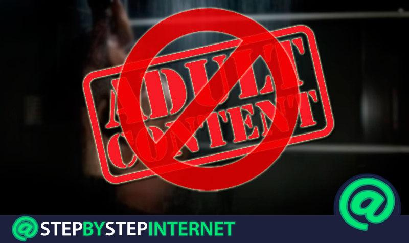 How to block adult content on the Internet and safely navigate Google? Step by step guide