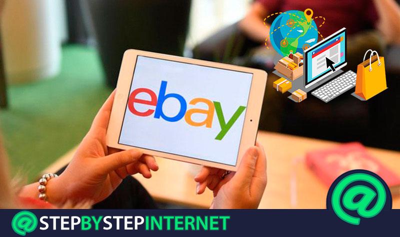 How to create an account on Ebay to sell and buy on the Internet? Step by step guide