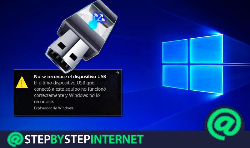 How to fix the error "The USB device is not recognized" in Windows? Step by step guide
