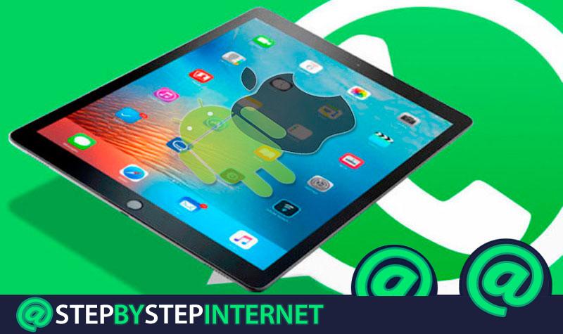How to use Whatsapp Web on your Android tablet or iOS iPad? Step by step guide